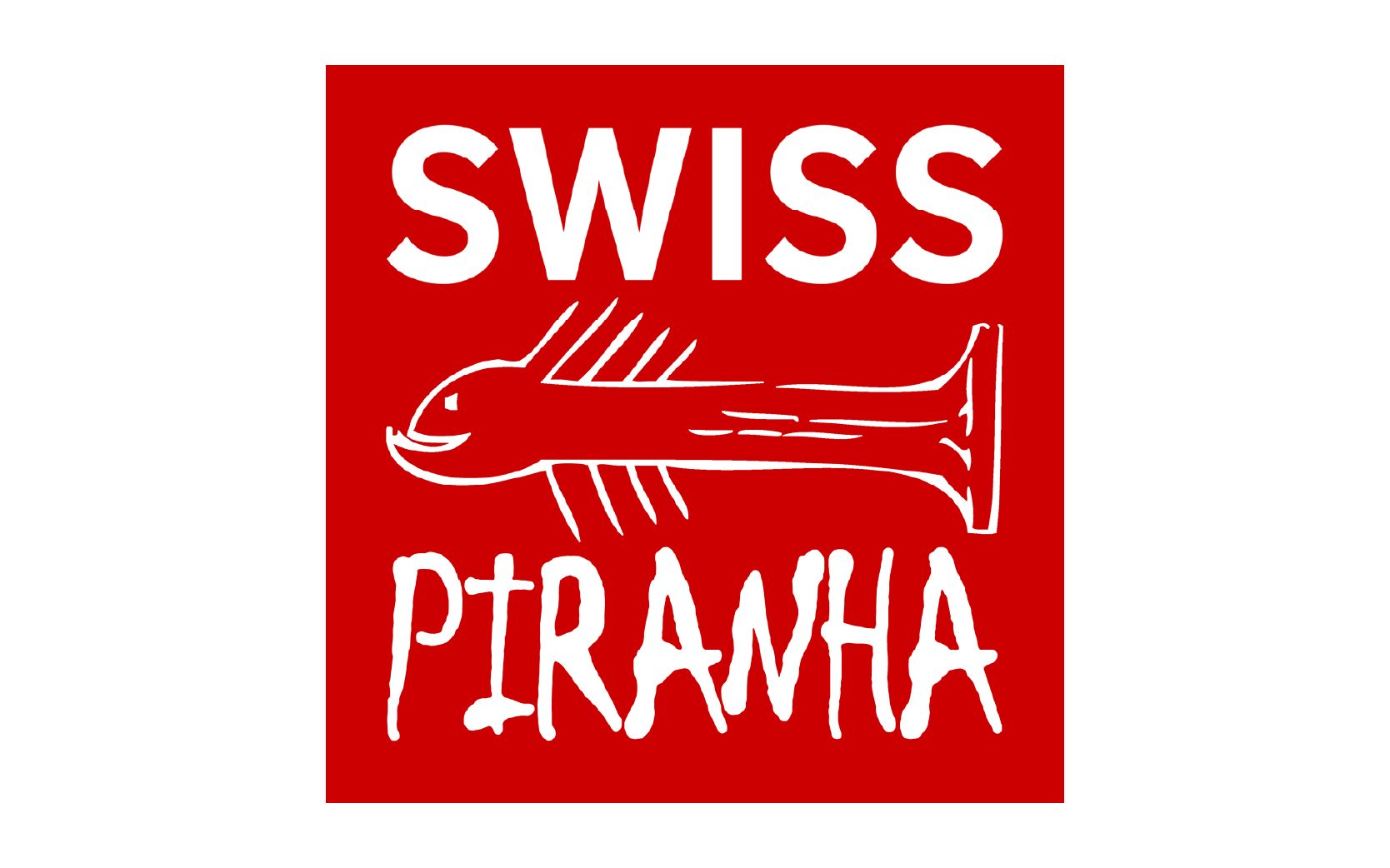 Swiss Piranha